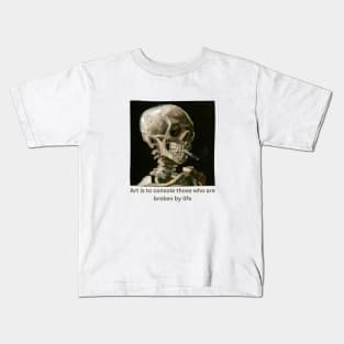 Artistic Skeleton Painting Art Is To Console Inspirational Quote Kids T-Shirt